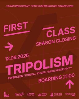 First Class: 🅣🅡🅘🅟🅞🅛🅘🅢🅜 - Season Closing