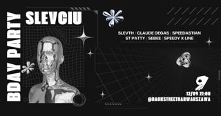 Slevciu Bday Party