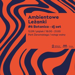 Botanica - Ambientowe Leżanki #6