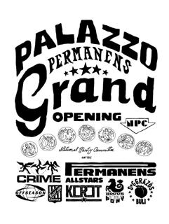 Palazzo Permanens Grand Opening