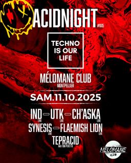 Techno Is Our Life Presente Acidnight #005