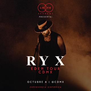 Ry X Eden Tour Experiencia Sinfónica En El Teatro De La Ciudad 'Esperanza Iris'