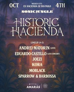Sonic Jungle Hacienda: Moblack, Sparrow & Barbossa, Joezi, Kora (Live), Eduardo Castillo (Live)
