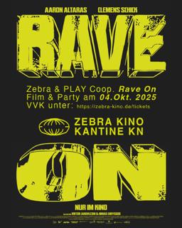 Zebra Kino & Play Pres. Rave On Film & Party