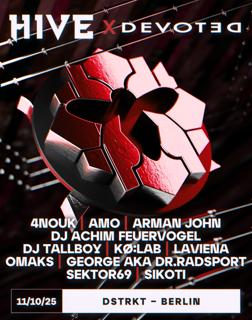 Hive X Devoted W/ Omaks, Kø:Lab, Arman John, Etc