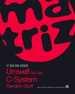 Matriz Opening With Umwelt & C-System