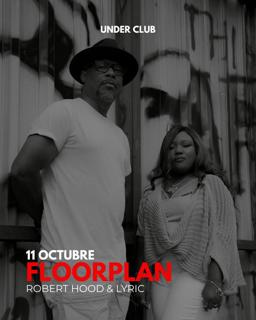 Floorplan ( Robert Hood & Lyric ) Last 10 Tickets