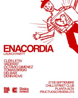 Enacordia: Launch Party
