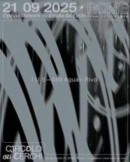 Opificio Network: I U S, Still Agua, Rivo