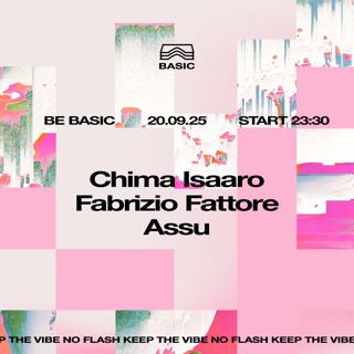 Be Basic • Chima Isaaro + Fabrizio Fattore, Assu