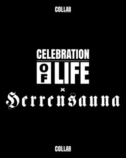 Celebration Of Life X Herrensauna