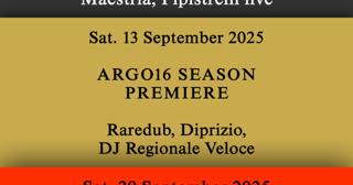 Argo16 Season Premiere - Raredub, Diprizio, Dj Regionale Veloce