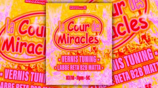 La Cour Des Miracles With Vernis Tuning