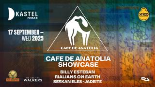 Kastel | Cafe De Anatolia Showcase: Billy Esteban + Rialians On Earth + Jadeite + Many More