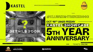 5Th Year Anniversary Kastel Showcase #Klubnightseries003