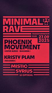 Minimal Rave: Phoenix Movement & Kristy Plam