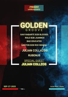 Golden Groov3 At Atlantic/Juliancollazosofficial/Rubenus/Roxwanda/Juannce/Blessed/Badeducated/