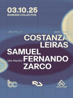 Bunkers Collective [Extended] W/ Costanza, Leiras, Samuel Fernando Aka Reptile & Zarco