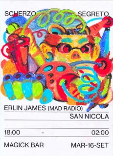 Scherzo Segreto: Erlin James, San Nicola