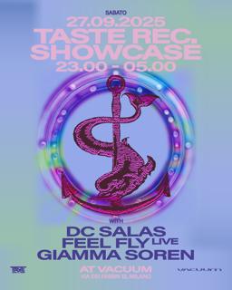Taste Rec. Showcase With Dc Salas, Feel Fly, Giamma Soren