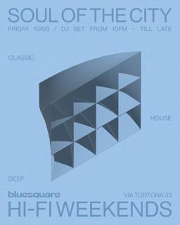 Hi-Fi Weekends With Soul Of The City *Free Entry*