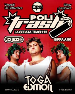 Politrash - Toga Edition
