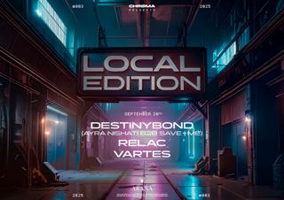 Opening Local Edition By Chrøma (250 Free Tickets)