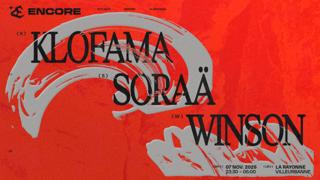 Encore: Winson, Klofama, Soraä