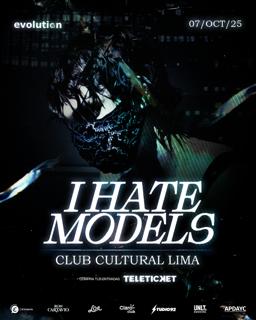 I Hate Models - Lima