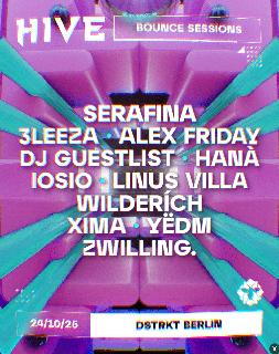 Bounce Sessions By Hive W / Serafina, Zwilling., Wilderich, Dj Guestlist, Linus Villa