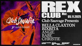 Club Sauvage 3Rd Anniversary With Bella Claxton & Bixbita