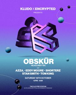 Encrypted X Kludo Bournemouth: Obskür + Special Guest