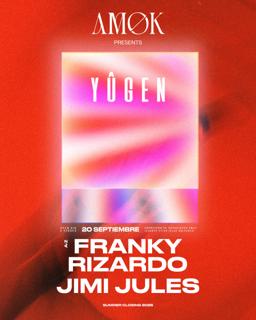 Franky Rizardo + Jimi Jules By Yugen