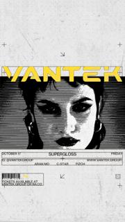 Vantek: Supergloss, Aran Mo, C-Star, Fizch