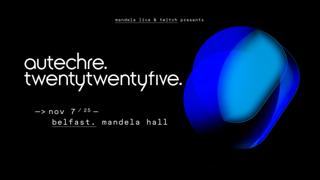 Autechre: Belfast