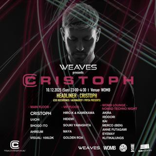 Weaves Presents Cristoph