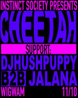 Instinct Society Presents Cheetah