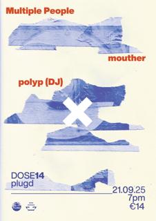 Dose: Multiple People / Mouther / Polyp