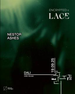 Encrypted X Lace: Nestor, Ashes