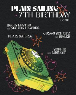 Plain Sailing 7Th Birthday With Holly Lester, Marion Hawkes & More