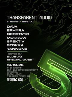 5 Years Of Transparent Audio // Bristol