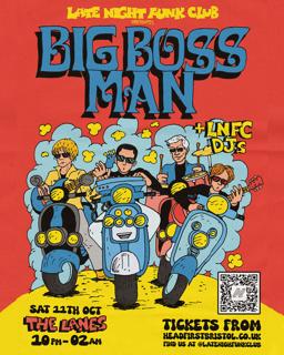 Late Night Funk Club: Big Boss Man + Djs