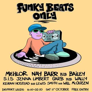 Funkybeatsonly Presents: Mehlor & Nay Barr B2B Bailey