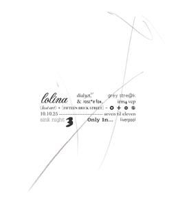 Sink Presents: Lolina