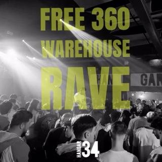 Free 360 Warehouse Rave