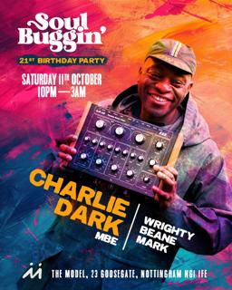 Soul Buggin' 21St Birthday With Charlie Dark