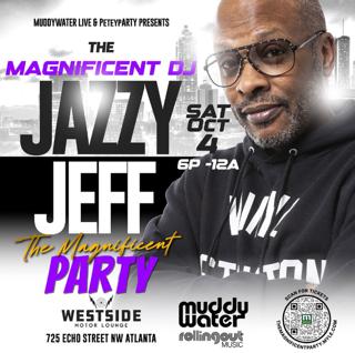The Magnificent Party With Dj Jazzy Jeff