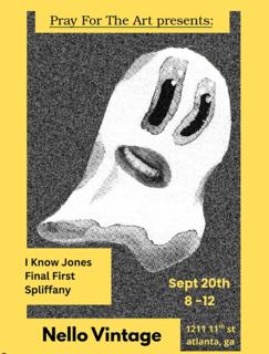 Pray For The Art Presents : I Know Jones Single Release Party