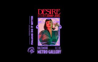 Desire + Johnny Jewel At Metro Baltimore