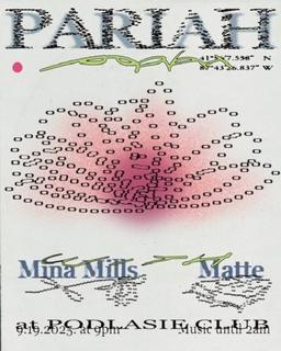 Pariah, Mina Mills, Matte